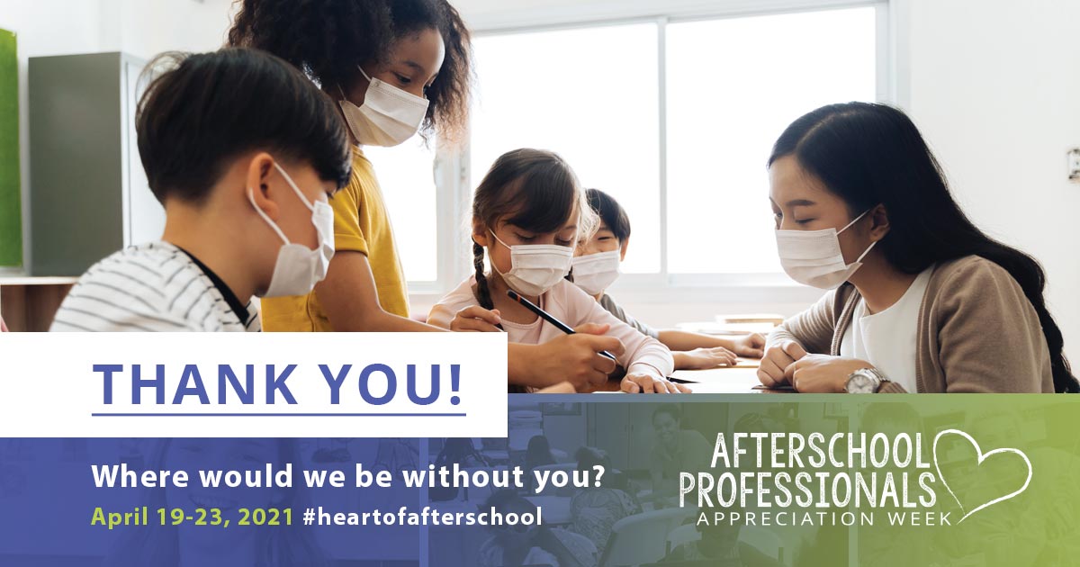 Afterschool Professionals Appreciation Week April 19-23